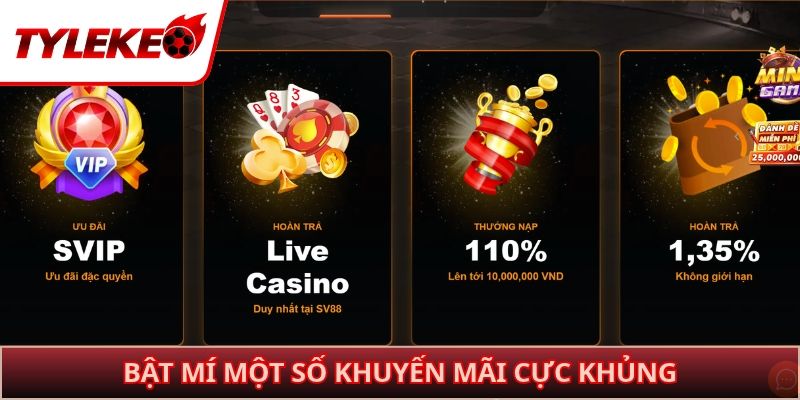 Bật mí một số khuyến mãi cực khủng