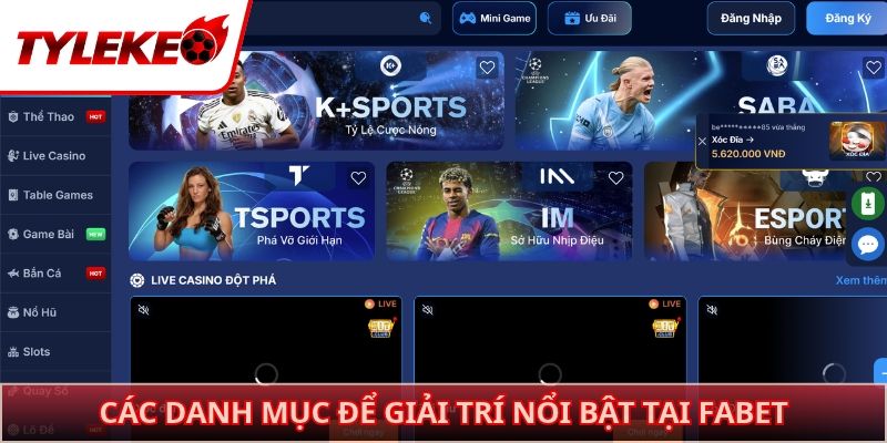 Các danh mục để giải trí nổi bật tại FABET