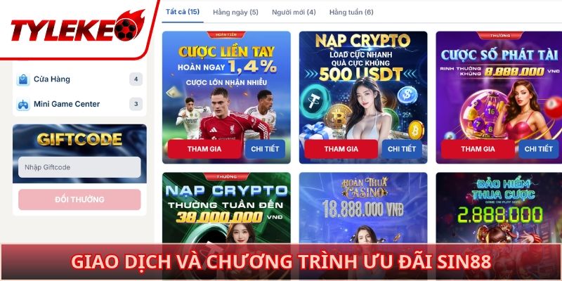 Giao dịch và chương trình ưu đãi Sin88