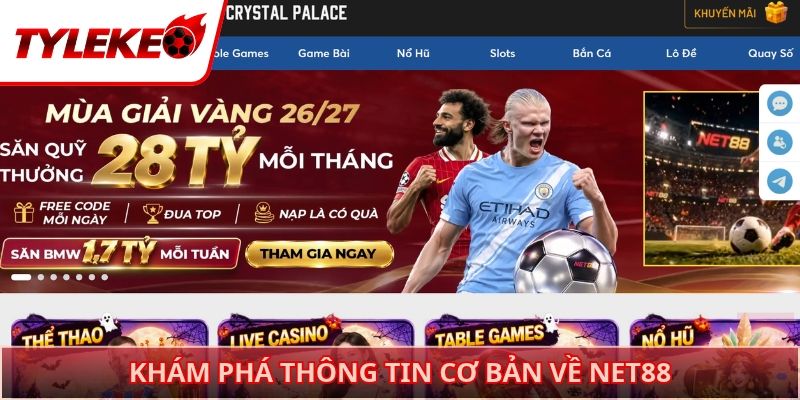 Khám phá thông tin cơ bản về NET88