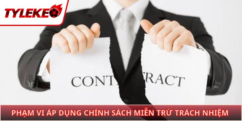 Phạm vi áp dụng chính sách miễn trừ trách nhiệm thông tin